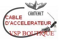 Câble d'accélerateur Chatenet